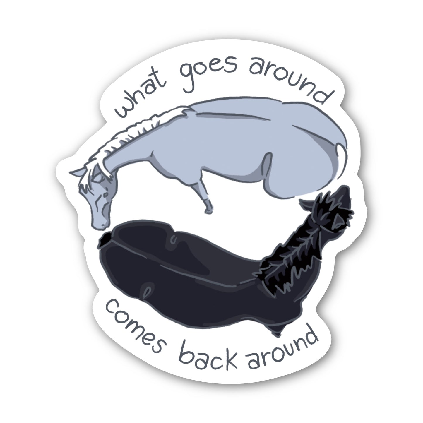 What Goes Around 3" Sticker